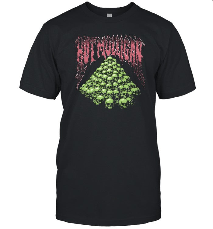 Hot Mulligan Skulls T-Shirt
