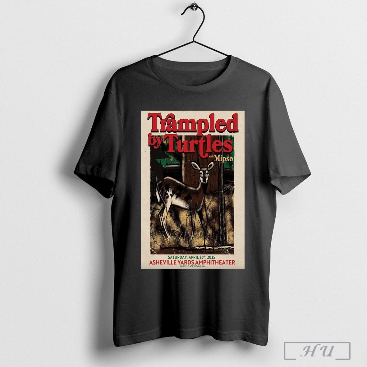 Poster Trampled By Turtles With Mipso In North Charleston Sc On Apr 26 2025 T Shirt
