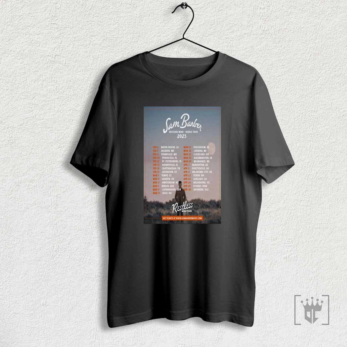 Sam Barber Restless Mind 2025 World Tour T Shirts