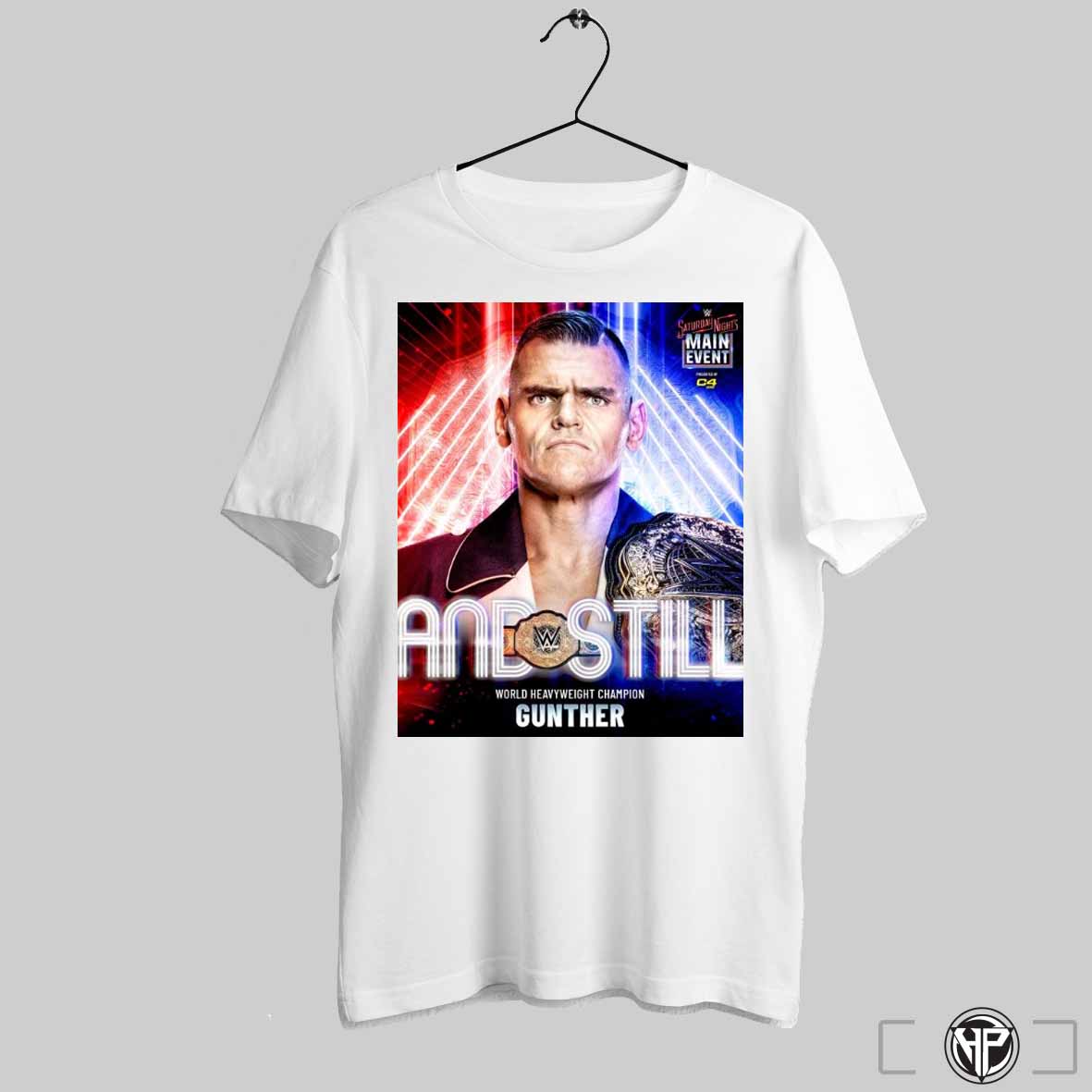 Poster Gunther And Still World Heavyweight Champion Saturday Night Main Event T Shirt Trendy Sweatshirt