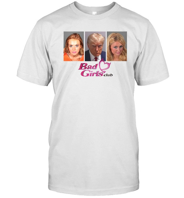 Limited Bad Girls Club Trump Paris Hilton Mugshot Shirts