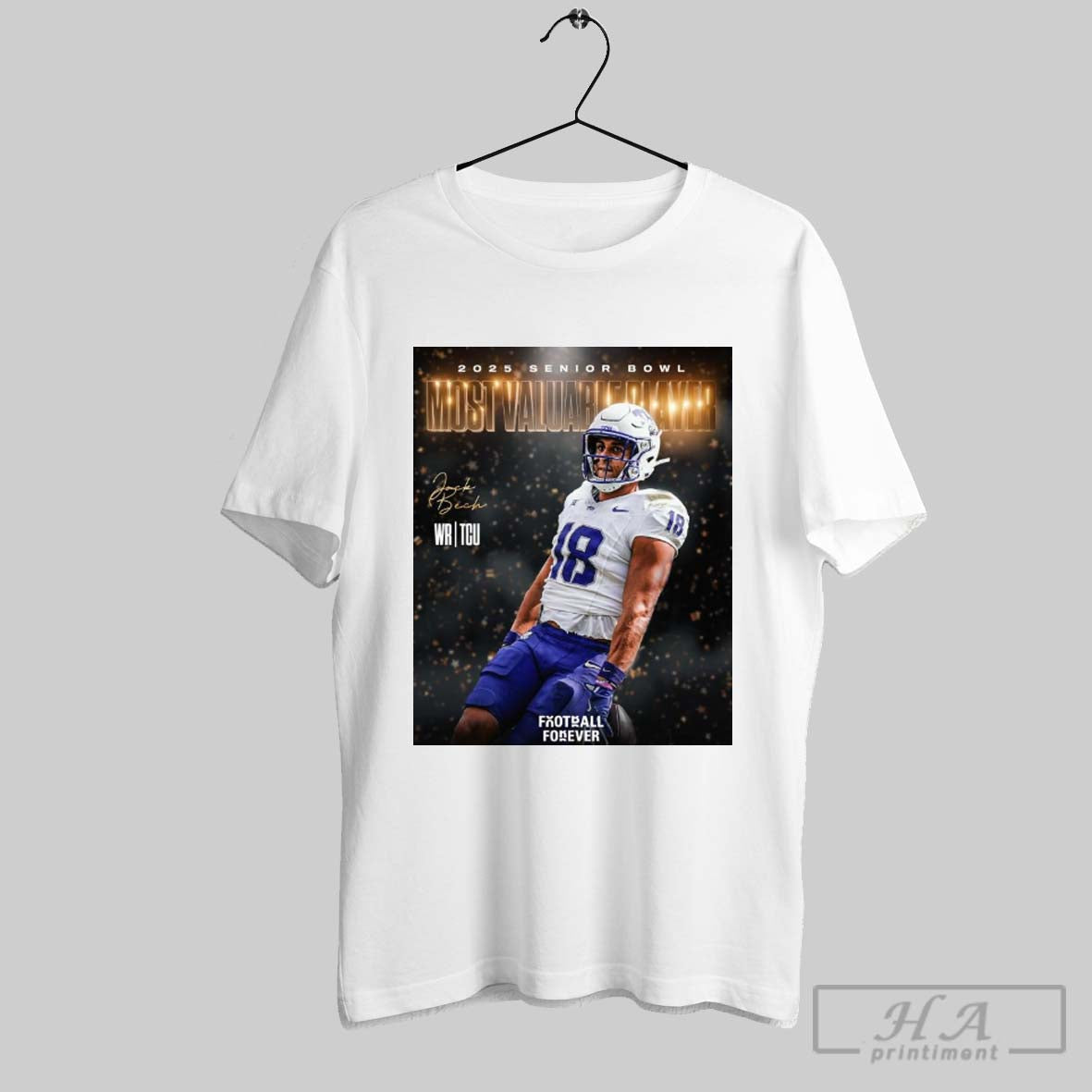 Tcu Wr Jack Bech 2025 Senior Bowl Most Valuable Player Football Forever Signature Poster T Shirt
