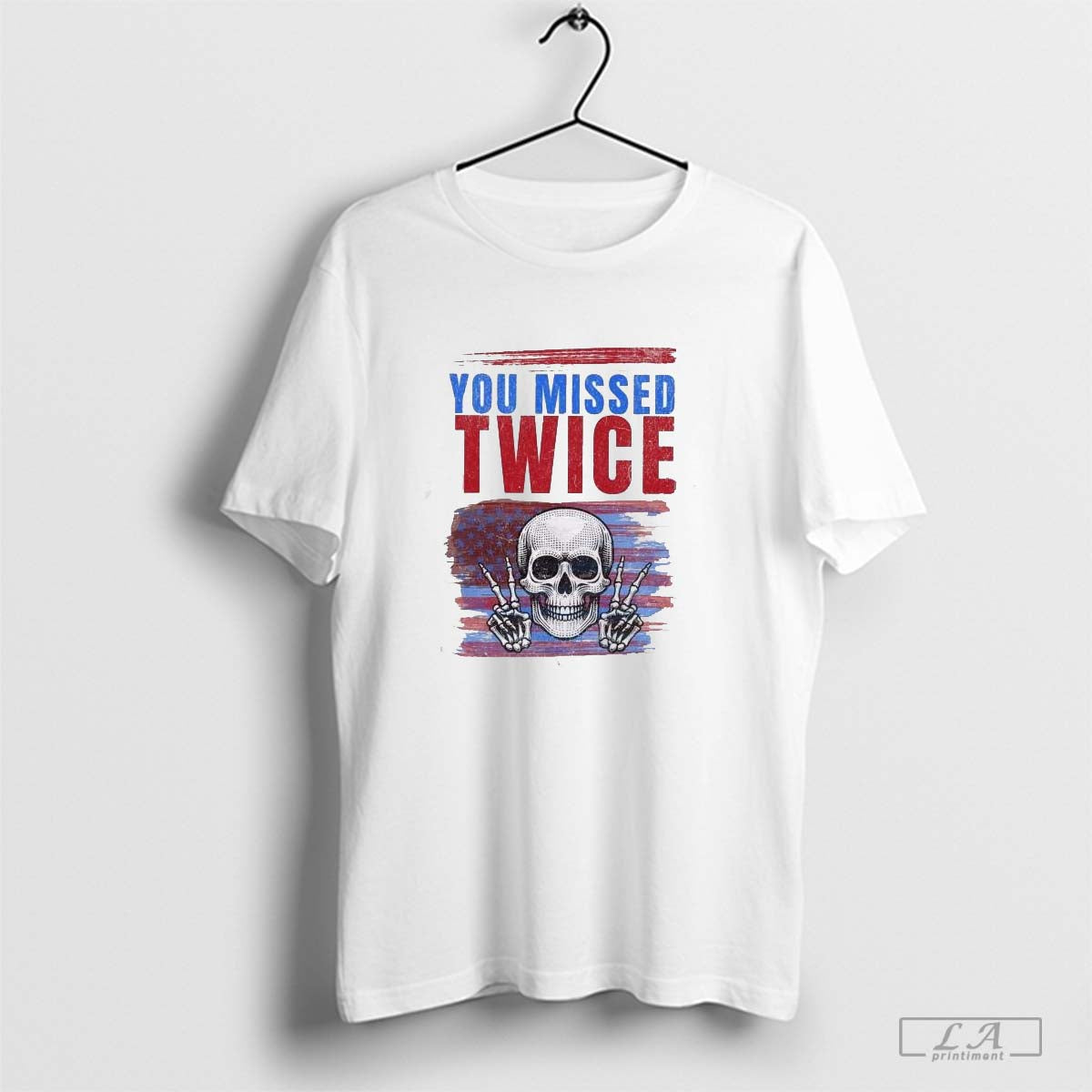Skeleton Trump You Missed Twice 2024 Flag Unisex T Shirt