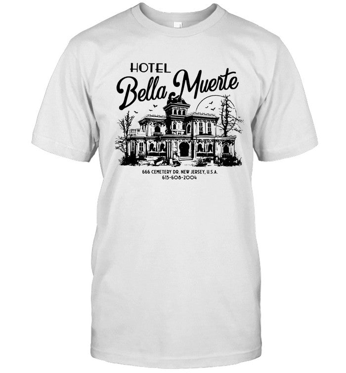 Hotel Bella Muerte Shirt