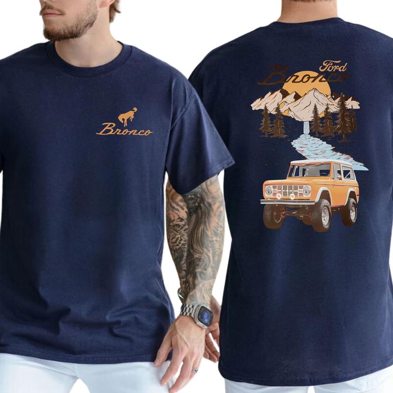 Ford Bronco T-Shirt The Vintage Car National Park 2 Sided T-Shirt, Independence Day Tee, Gift For Men, Love, Athletic, Casual Drinking Shirt