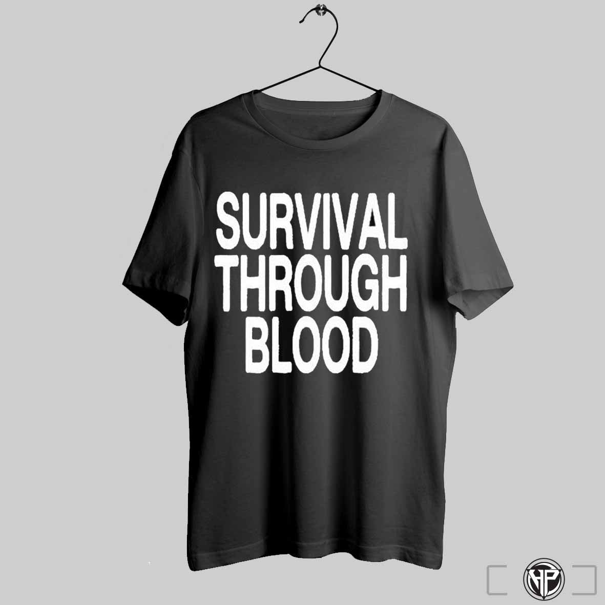 Survival Through Blood 2024 Show Shirt Trendy Sweatshirt