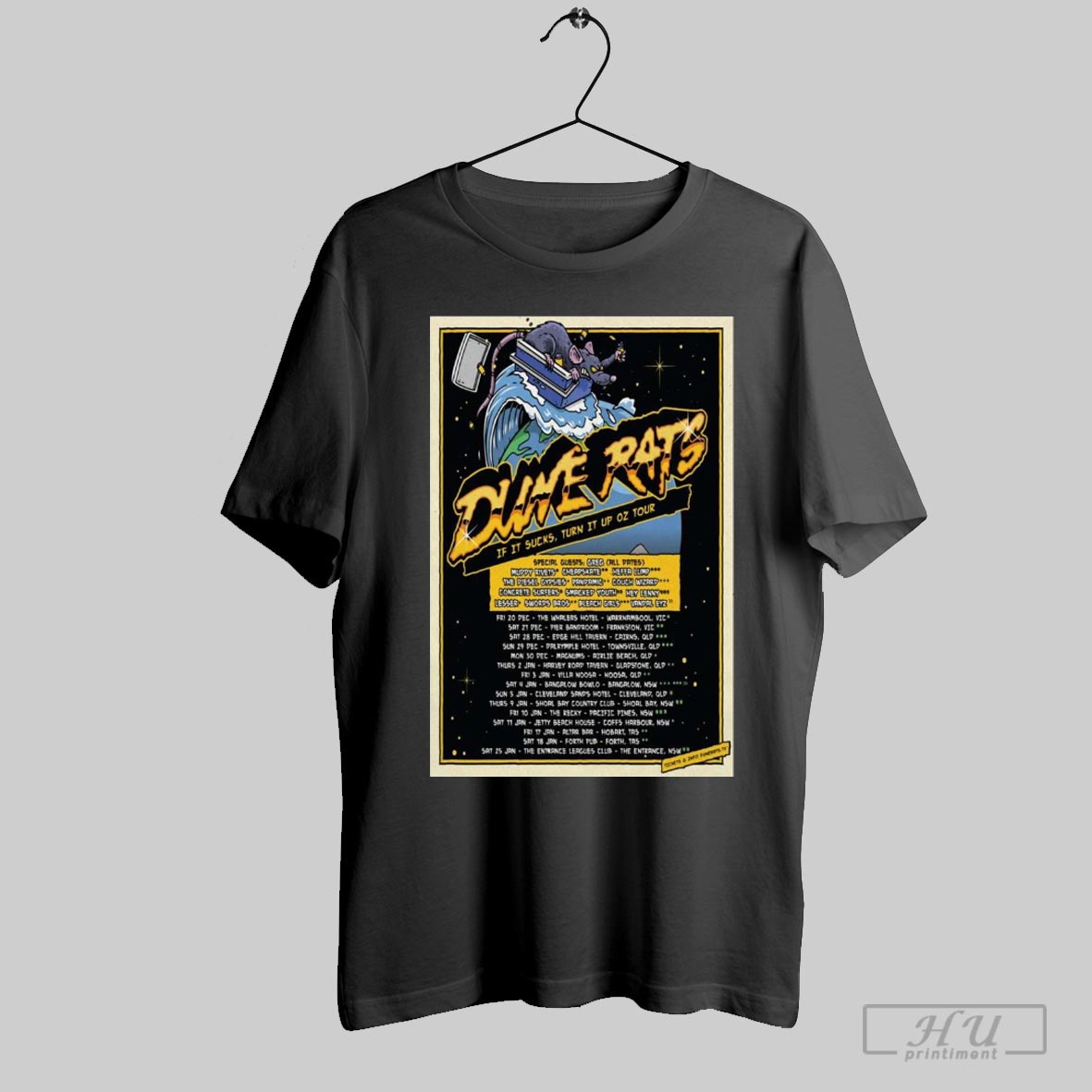 Poster Dune Rats Denies Your Worlds 2025 If It Sucks Turn It Up Oz Tour T Shirt