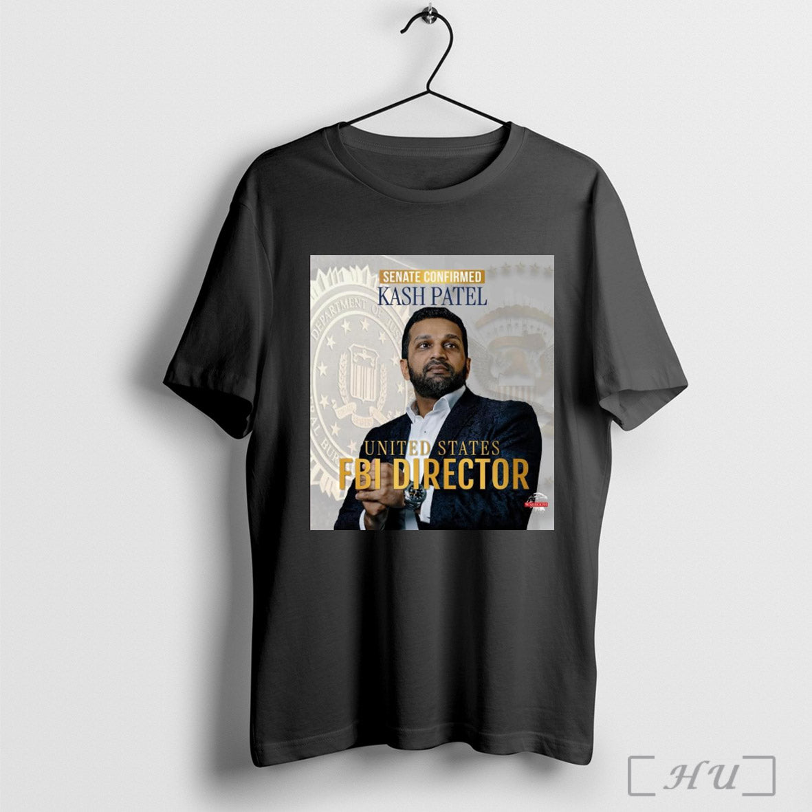 Senate Confirmed Kash Patel United States Fbi Director 2025 Poster Shirt Sweatshirt