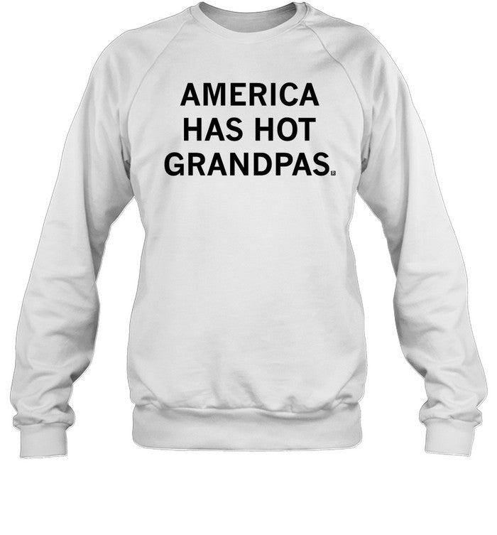 America Has Hot Grandpas Hooded Sweatshirt