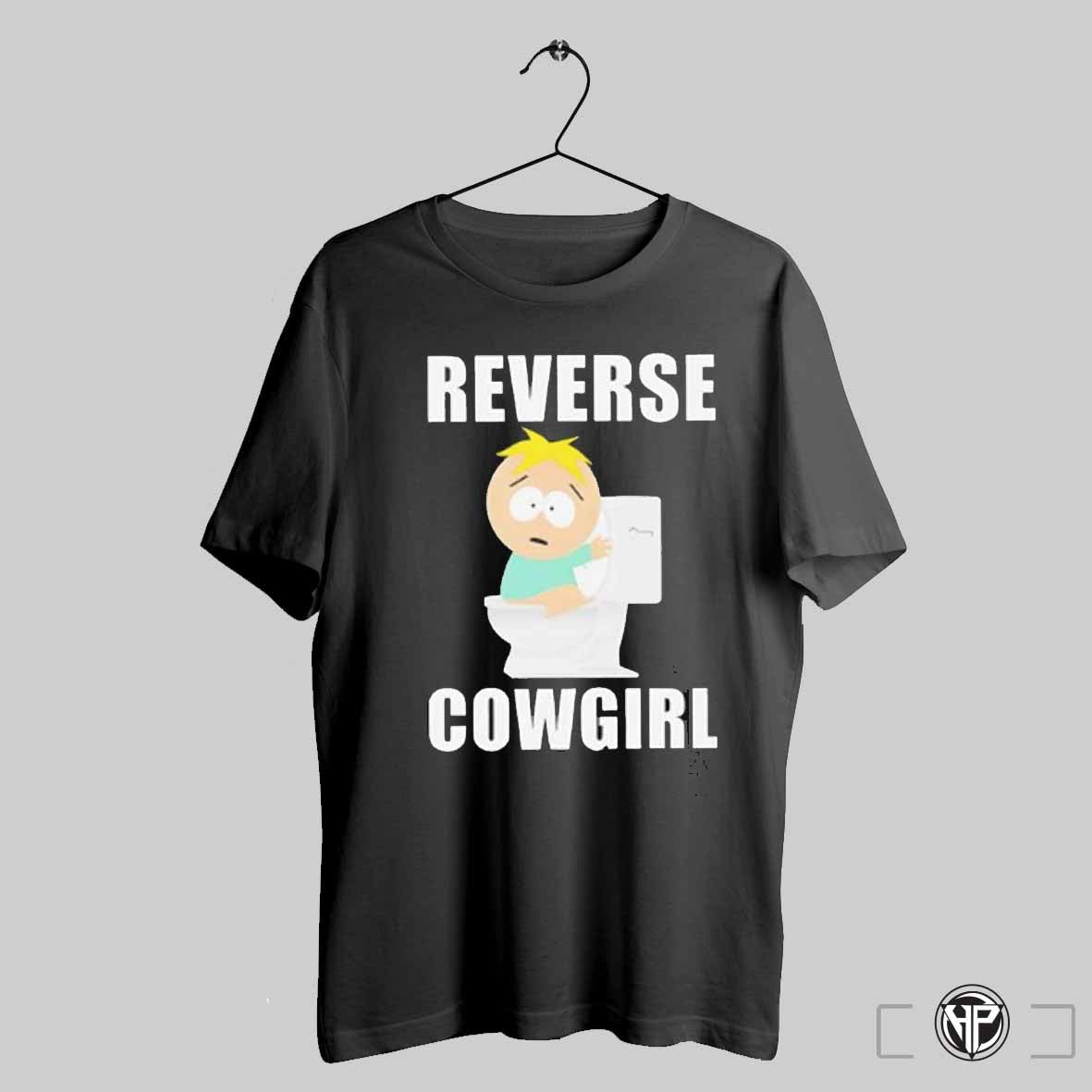 Reverse Cowgirl South Park Butters Toilet Backwards Shirt Trending Sweatshirt