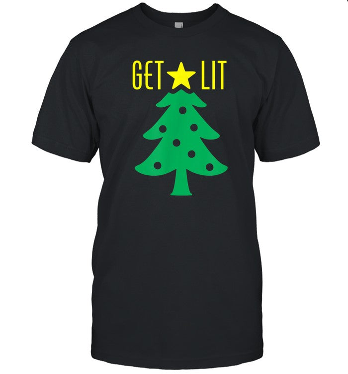 Limited Get Lit Christmas Tree Party Funny Shirt