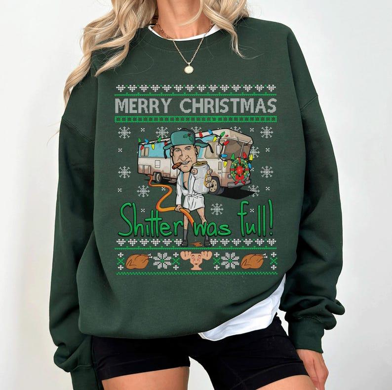 Merry Christmas Shitter's Full Sweatshirt, Funny Christmas Vacation Movie Quote, Holiday Humor T-shirt