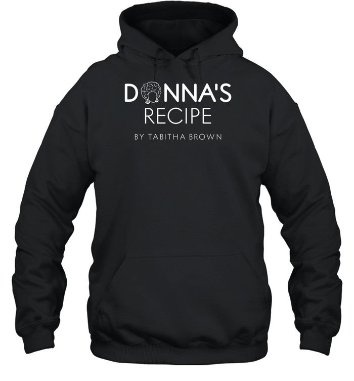 Donna's Recipe By Tabitha Brown Hoodie