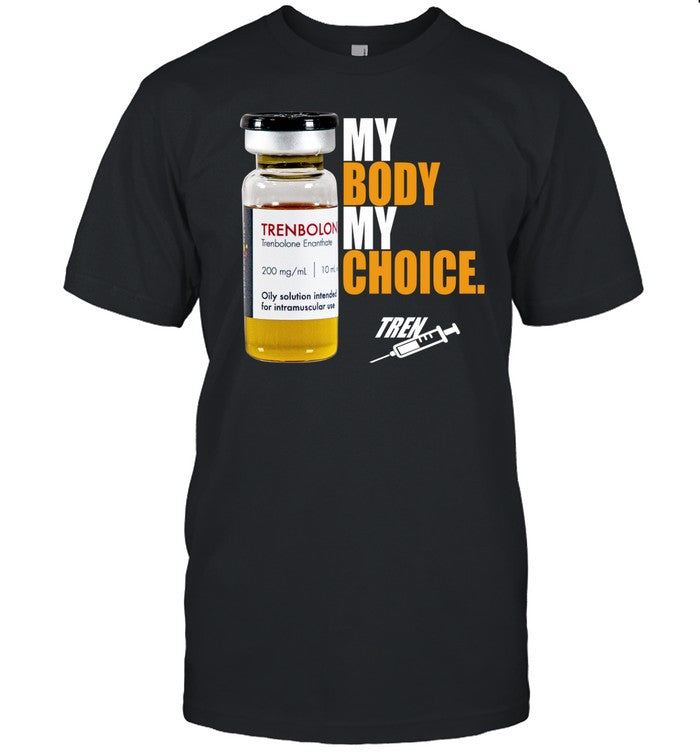 Funnyahhtees My Body My Choice Tren Tee
