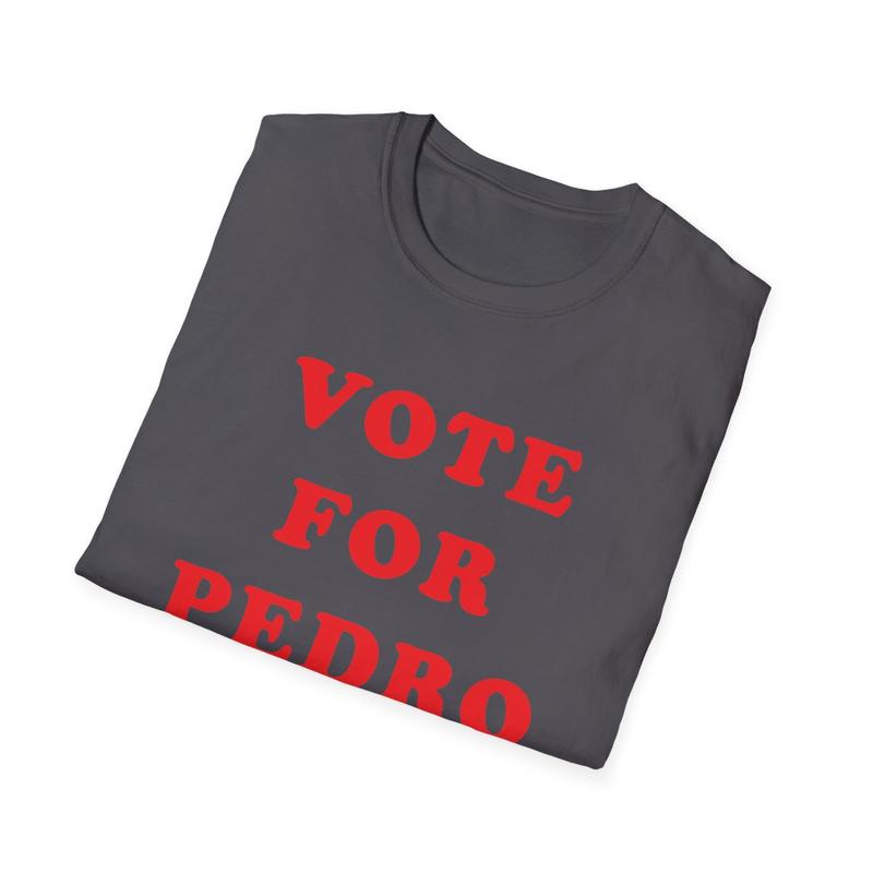 Vote For Pedro Unisex Softstyle T Shirt - Napoleon Dynamite Shirt - Movie Shirt - Funny Shirt - Joke Shirt - Talent Show Shirt - Gift for Men and Women