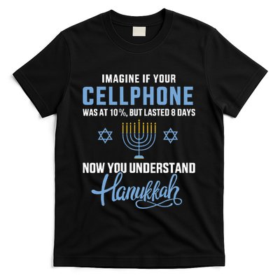 Funny cellphone 8 days understand jewish Hanukkah Chanukah T-Shirt