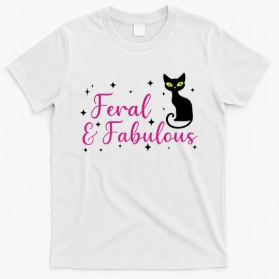 Feral & Fabulous Funny T-Shirt