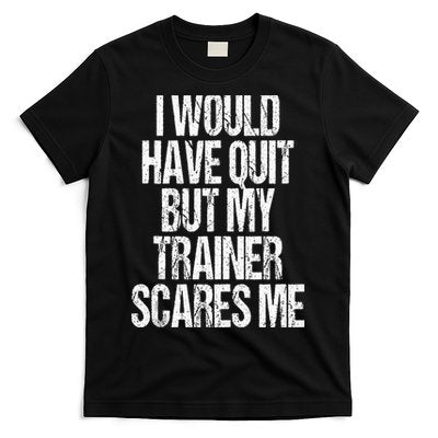 Funny Workout Gym Lifting Trainer Gift Fitness Outfit T-Shirt