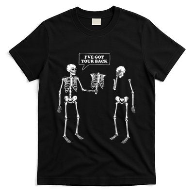 Ive Got Your Back | Funny Skeleton Pun T-Shirt