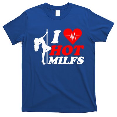 I Love Hot Milfs Funny Red Heart Love Milfs Hot Mom Hunter Funny Gift T-Shirt