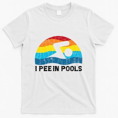 I Pee In Pools Funny Swimmer Swimming Coach Player T-Shirt