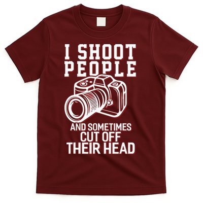 I Shoot People Funny Photography Gift T-Shirt