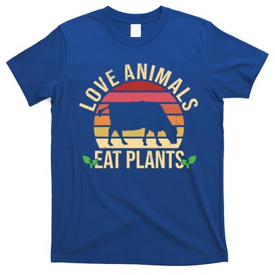Love Animals Eat Plants Funny Gift Funny Vegan And Vegetarian Gift T-Shirt
