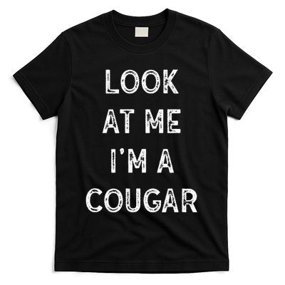 Look At Me I'm A Cougar Funny Halloween Costume T-Shirt