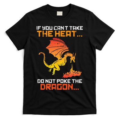 Rpg Gamer You Cant Take The Heat Funny T-Shirt