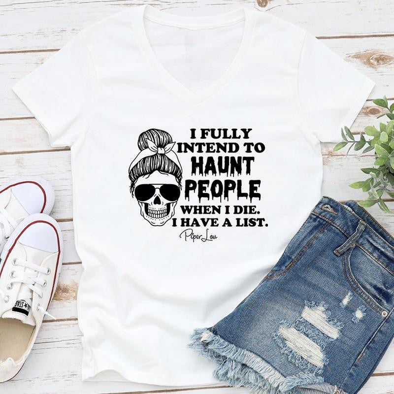 Halloween | I Fully Intend To Haunt People Apparel, Proudly Printed In The USA, Tee / Tank / V Neck Gray / White / Blue / Hot Pink / Orange, #sassy #cute #blackprint