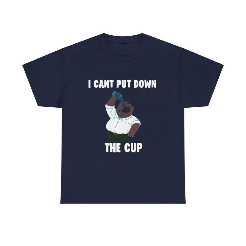Cant Put Down The Cup T-shirt - Peter Griffin- Funny Shirt, Meme Shirt, Trendy shirt, Family Guy Cotton Classic Menswear Tee