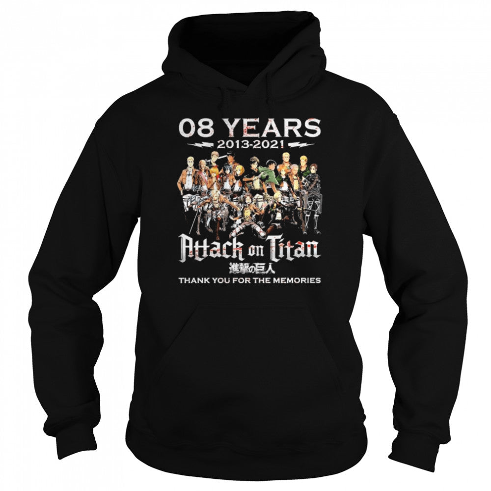 08 Years 2013 2021 Attack On Titan Thank You For The Memories Shirts
