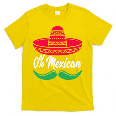 0% Mexican Funny Cinco De Mayo T-Shirt