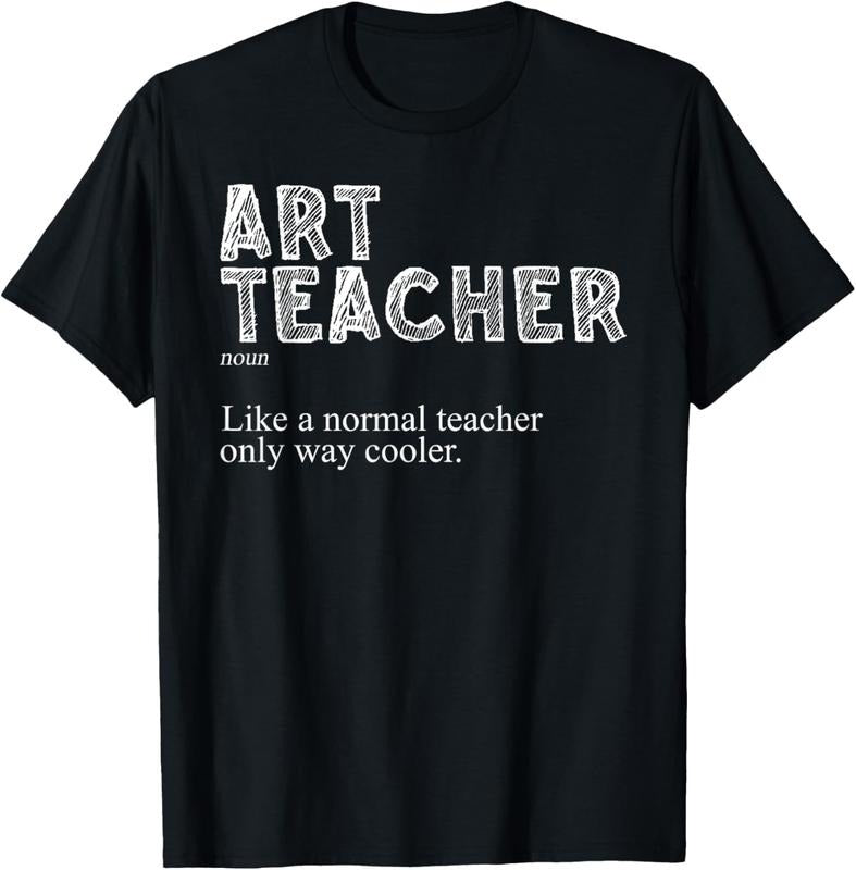 100% Cotton Art Teacher Design For Men Women Art Teacher Appreciation T-Shirt