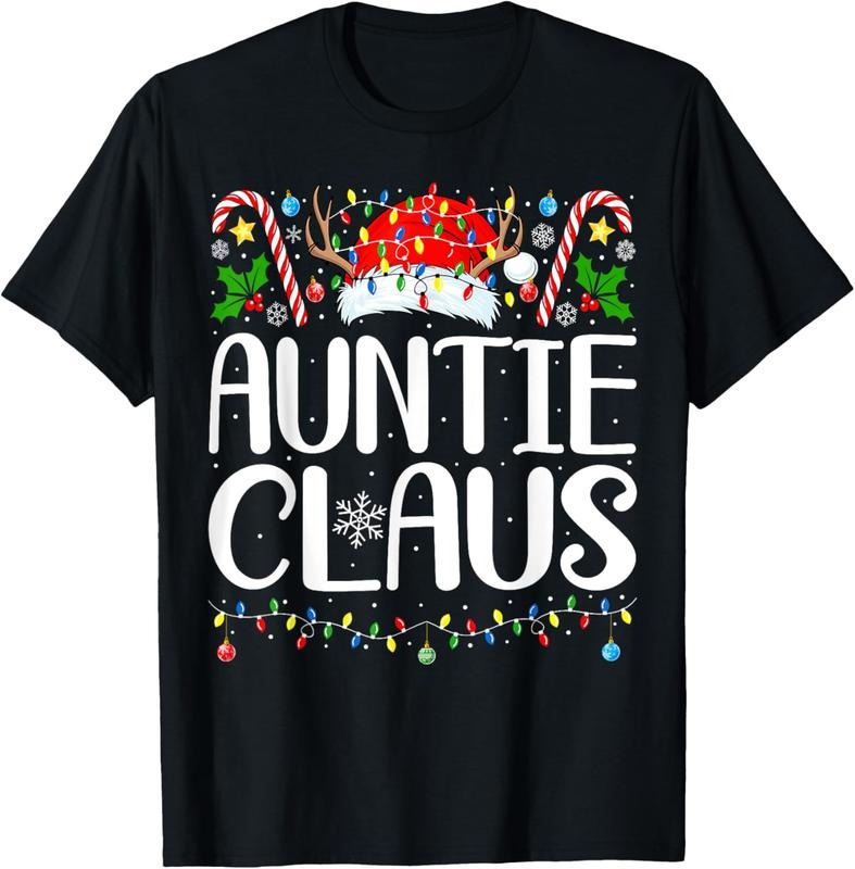 100% Cotton Auntie Claus Christmas Aunt Xmas Matching Family Christmas T-Shirt