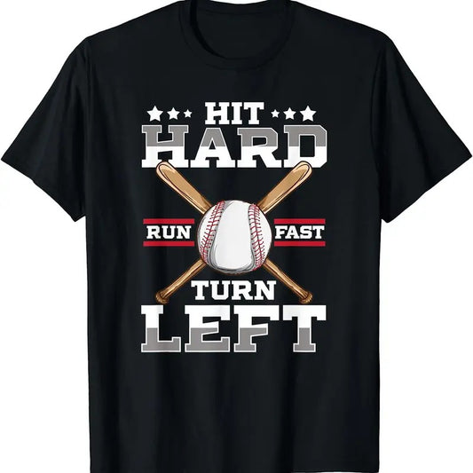 [100% Cotton]Hit Hard Run Fast Turn Left, Funny Baseball Shirts For Boys T-Shirt