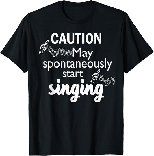 100% Cotton Singing Music Lover T Shirt Gift - Caution May Start Singing T-Shirt