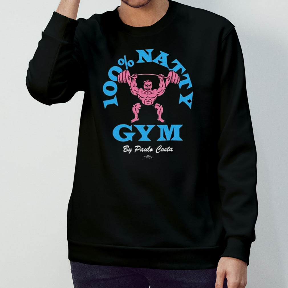 100% natty gym by Paulo Costa shirt