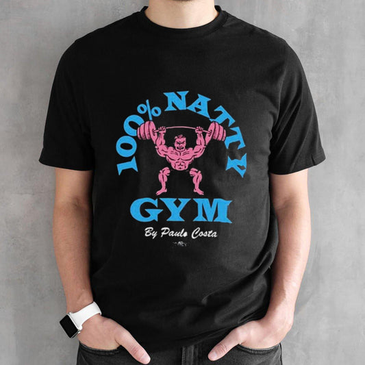100% natty gym by Paulo Costa shirt