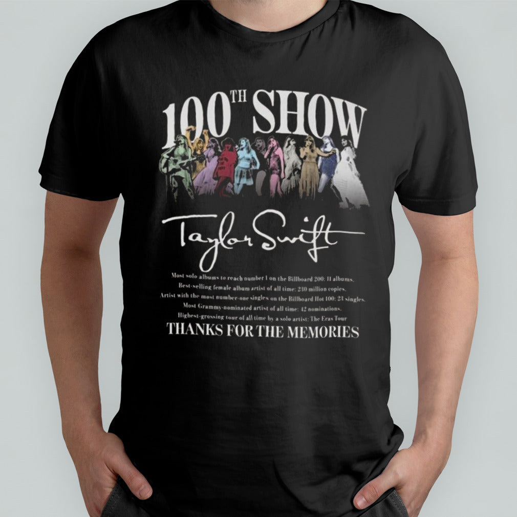 100th Show Taylor Sw Thanks For The Memories Shirt