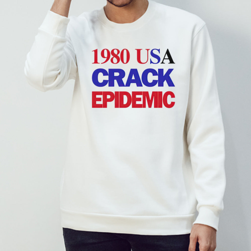 1980 USA crack epidemic shirts