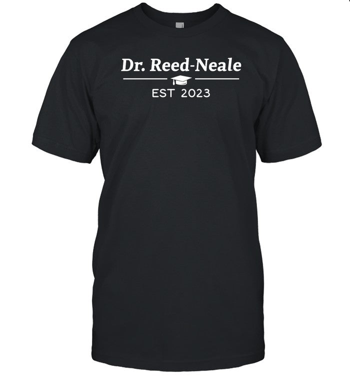 Dr Reed Neale Est 2023 Sweatshirt