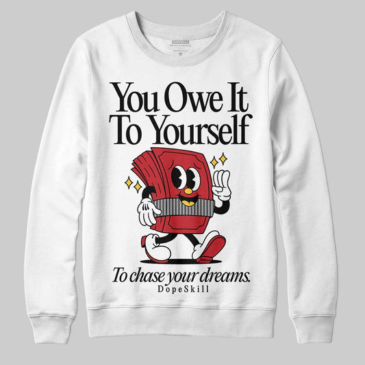 Ferrari 14s DopeSkill Sweatshirt Owe It To Yourself Graphic