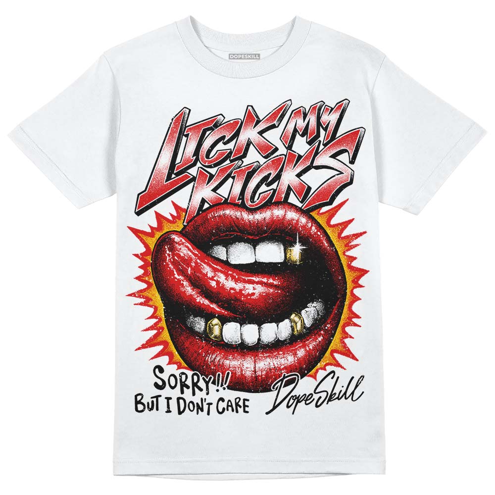 Fire Red 3s DopeSkill T-Shirt Lick My Kicks Graphic