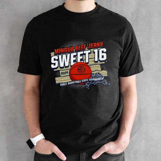 2024 Mingua Beef Jerky Girlssâ€™ Sweet 16 Basketball State Tournament T Shirts