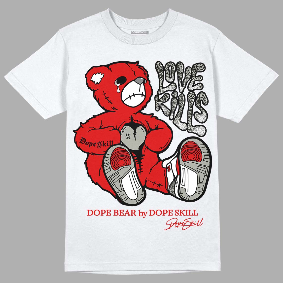 Fire Red 3s DopeSkill T-Shirt Love Kills Graphic