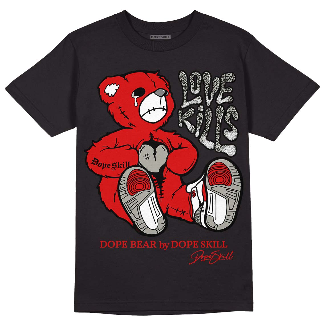 Fire Red 3s DopeSkill T-Shirt Love Kills Graphic