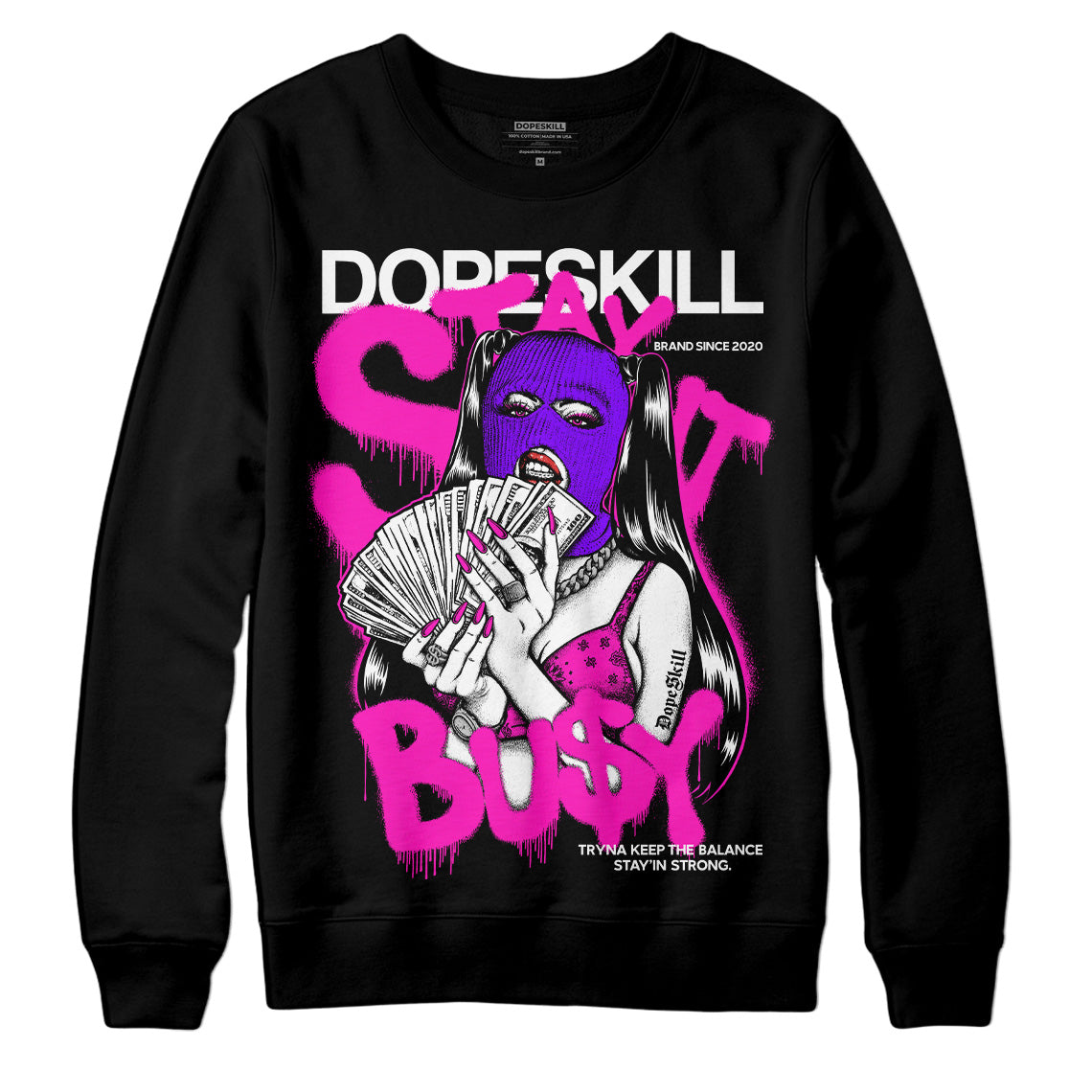 Dunk Low Active Fuchsia DopeSkill Sweatshirt Stay It Busy Graphic