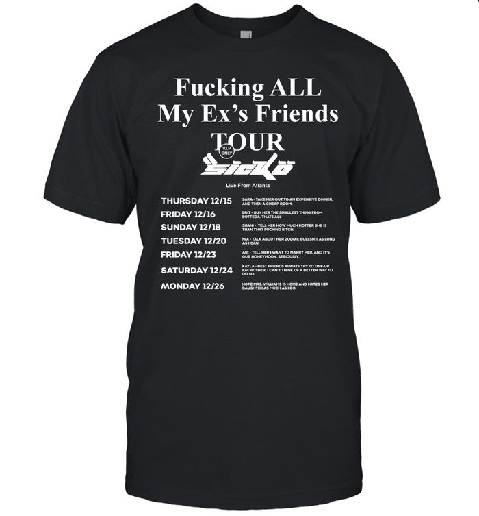 Fucking All My Ex's Friends Tour Hoodie