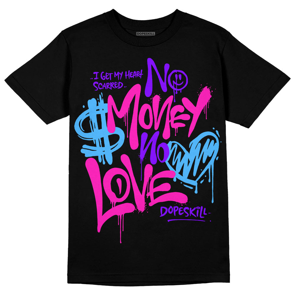 Dunk Active Fuchsia DopeSkill T-Shirt No Money No Love Typo Graphic